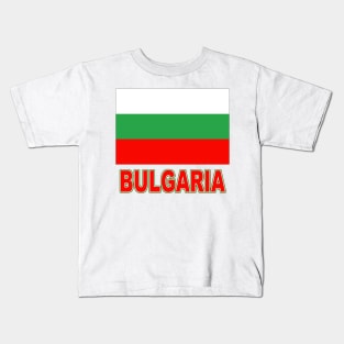 The Pride of Bulgaria - Bulgarian Flag Design Kids T-Shirt